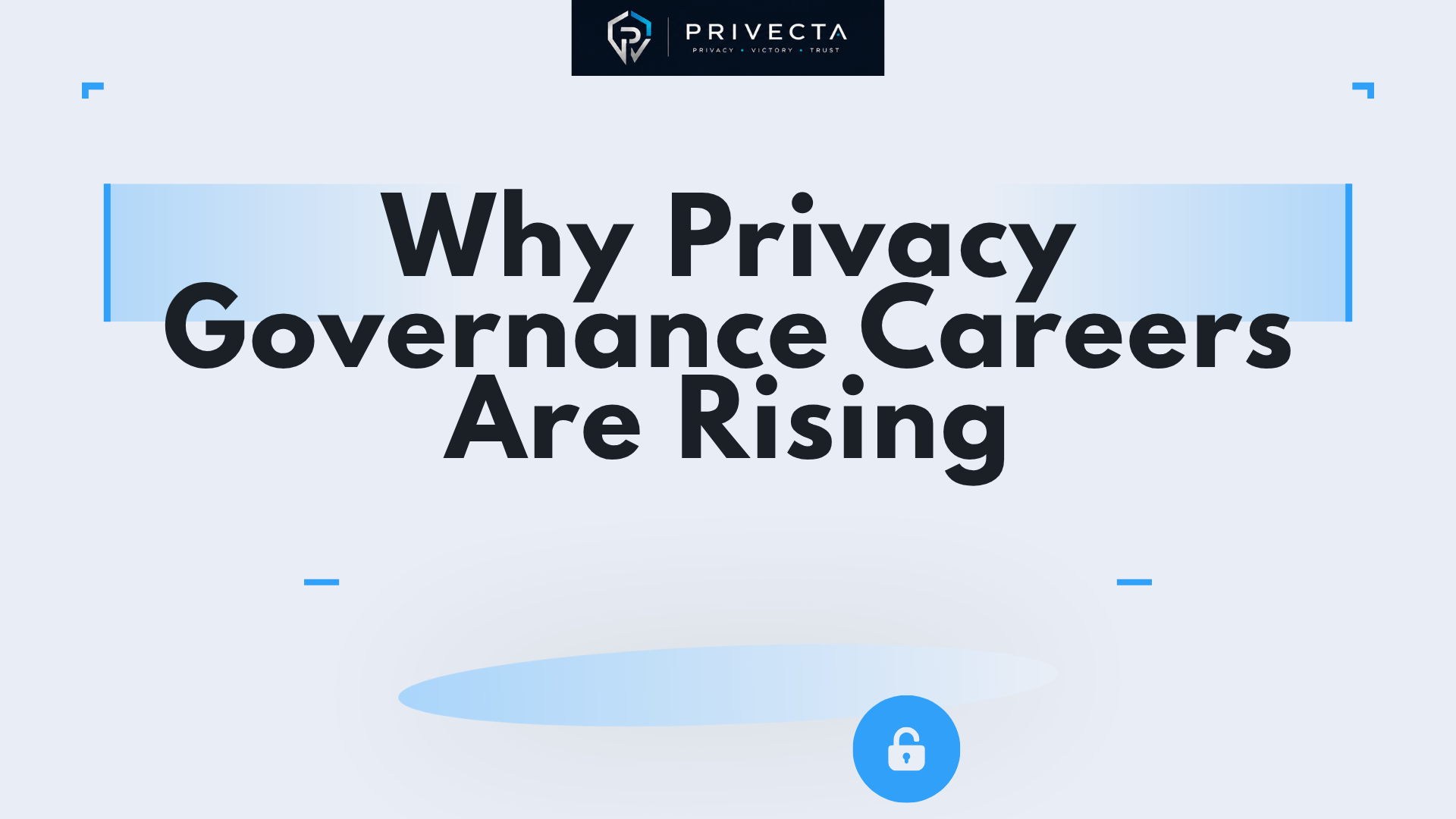 Why Privacy Governance Careers Are Rising
