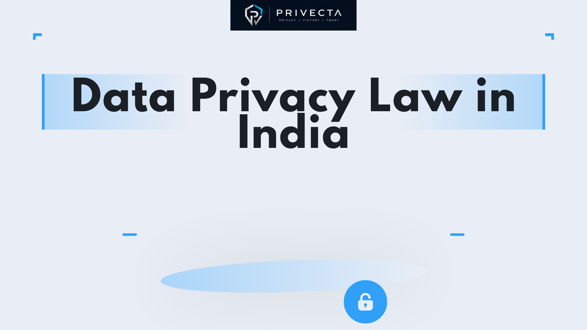 Data Privacy Law in India